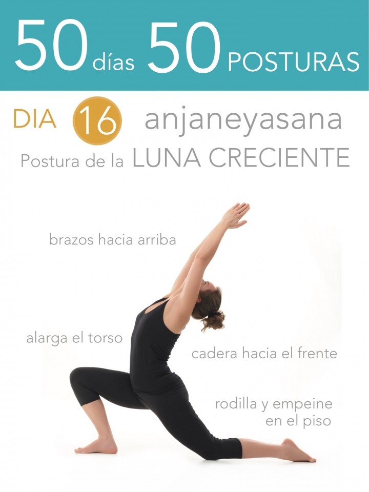 50 días 50 posturas. Dia 16. Postura de la Luna Creciente